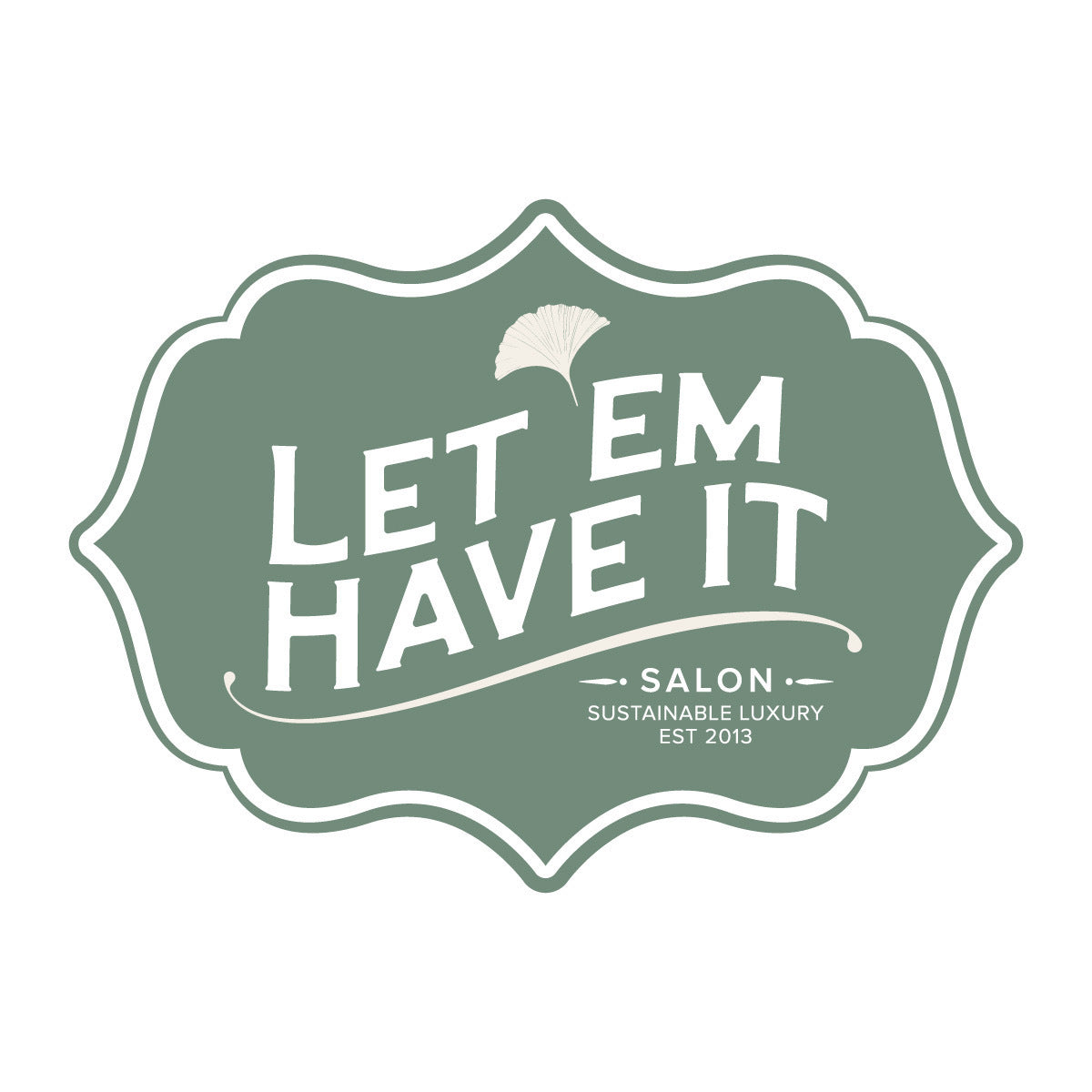 Let Em Have It Salon